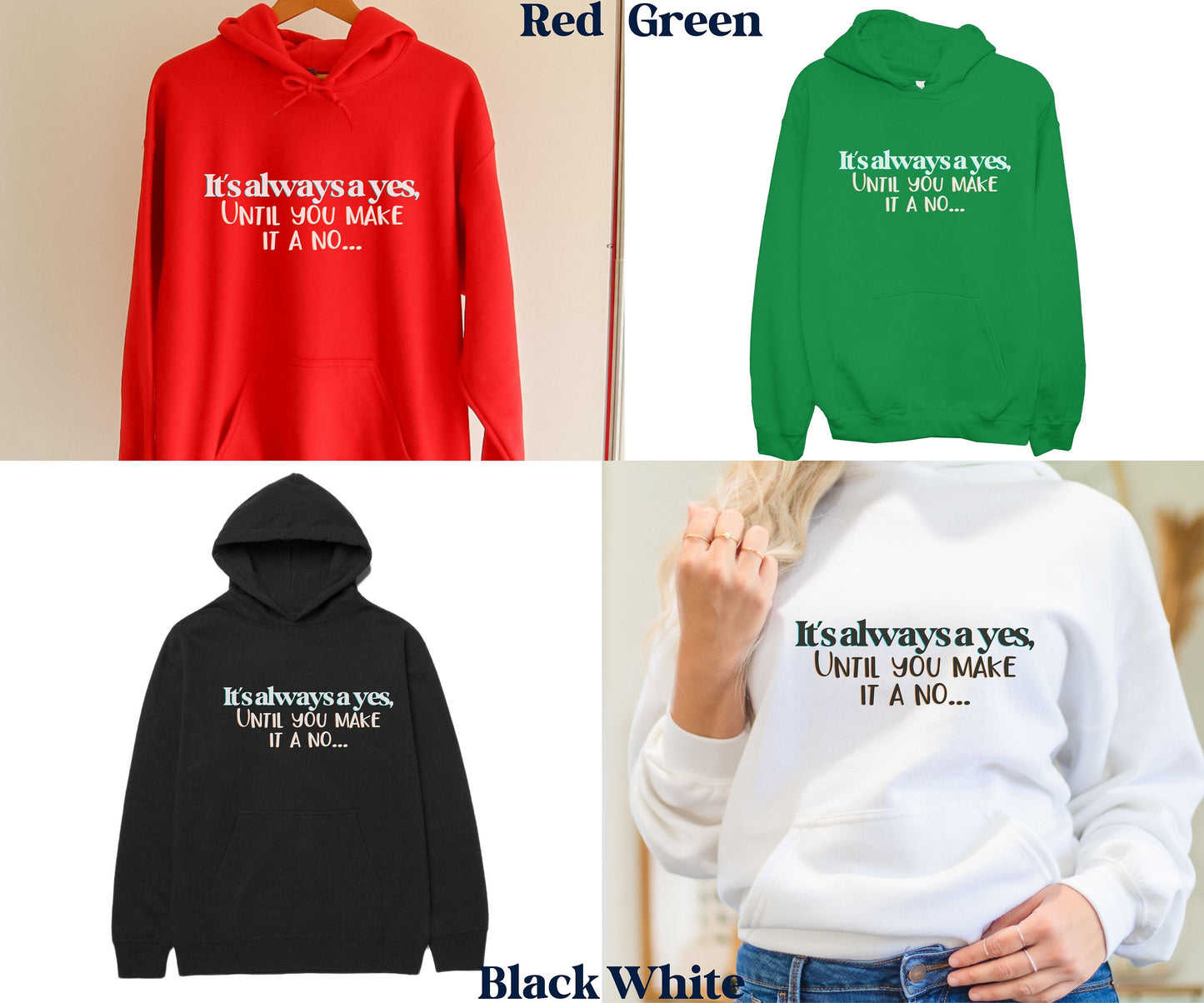 Mothers Day Hoodie, Birthday Gift, "It's always a yes, Until you make it a no..." Apparel, Fathers Day present